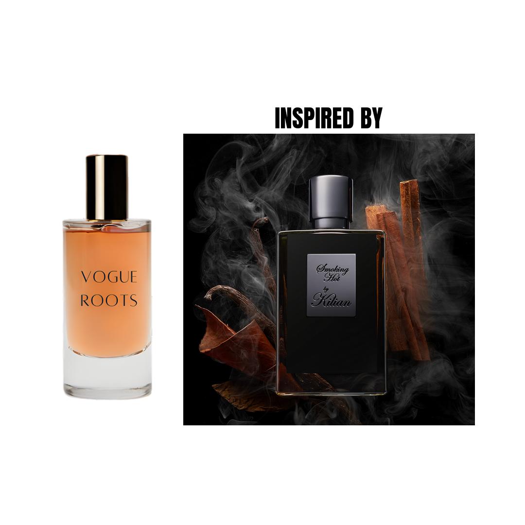 Inspired By KILLIAN SMOKING HOT- Vogue Roots