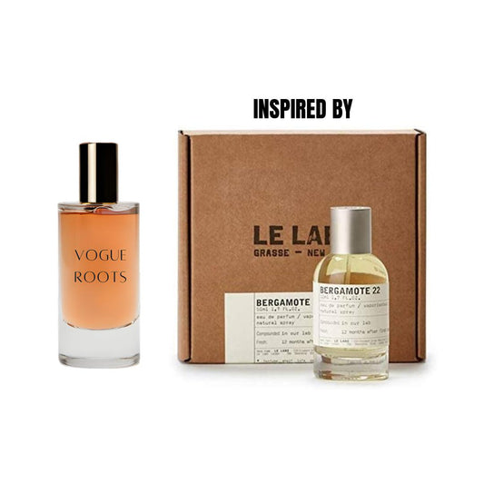 Inspired By LE LABO BERGAMOT 22- Vogue Roots