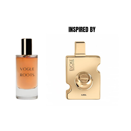 Inspired By AJMAL Evoke Gold- Vogue Roots