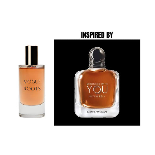 Inspired By ARMANI Stronger with You INTENSELY- Vogue Roots