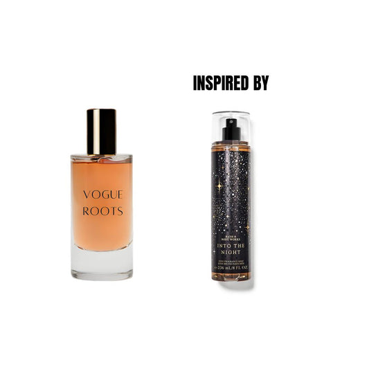 Inspired By BATH AND BODY WORKS INTO THE NIGHT- Vogue Roots