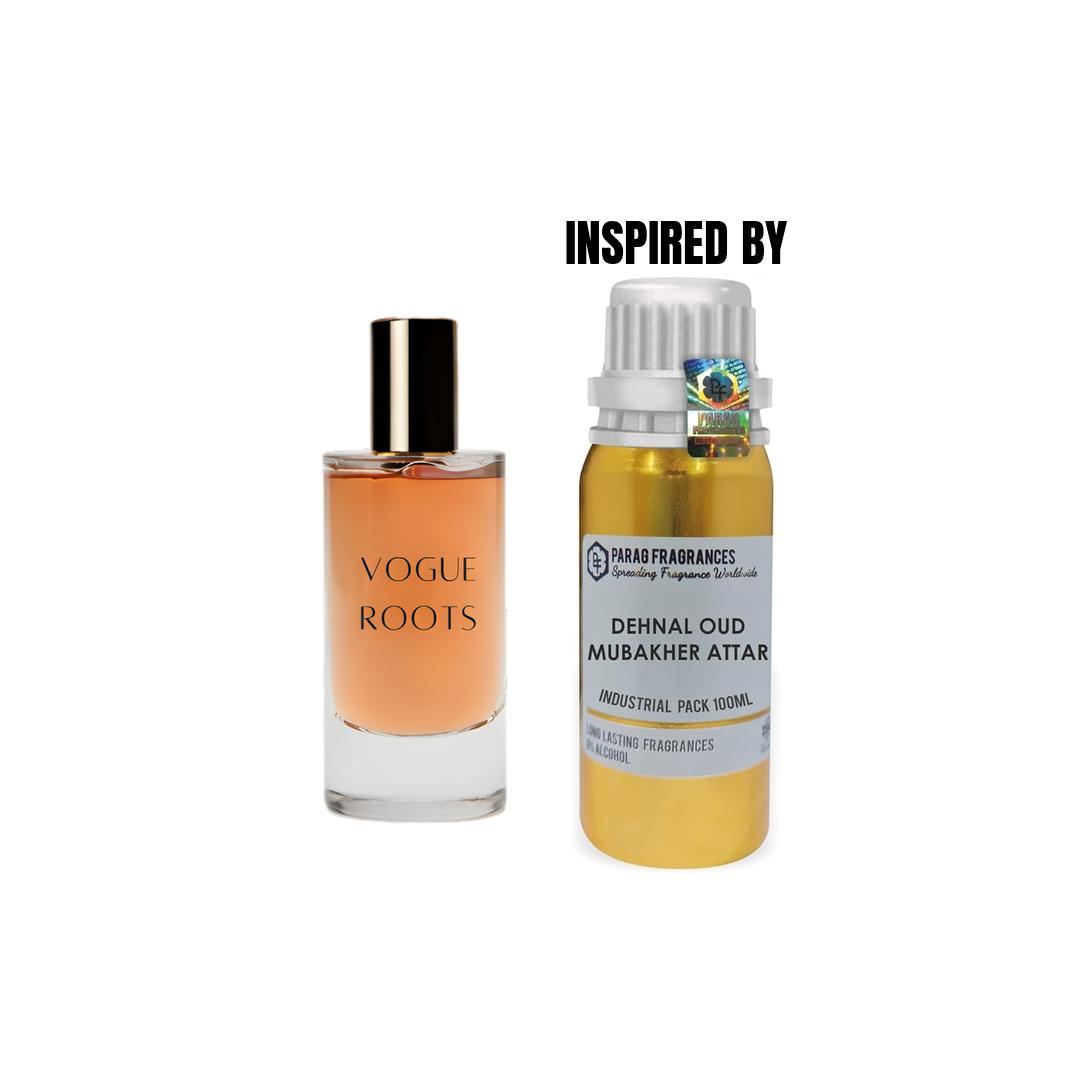 Inspired By DEHNAL OUD PURE GRADE 1- Vogue Roots