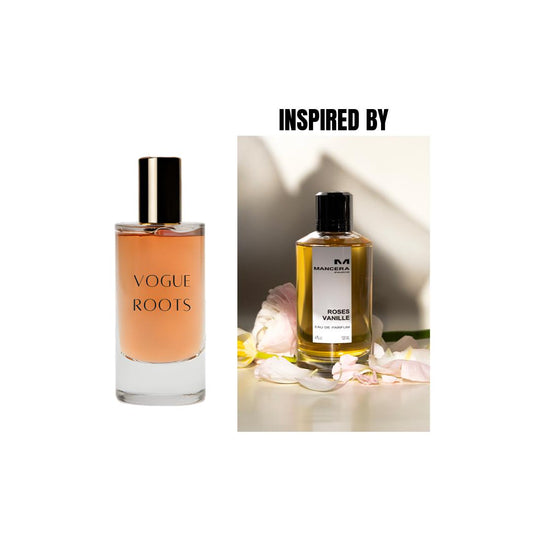 Inspired By MANCERA ROSE VANILLA- Vogue Roots